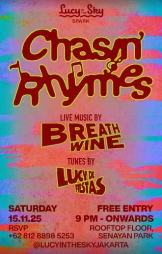 LUCY IN THE SKY SPARK SENAYAN JAKARTA - CHASIN RHYMES