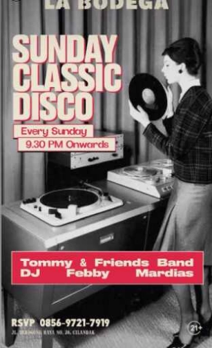 JAYA PUB MENTENG JAKARTA - SUNDAY CLASSIC DISCO