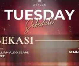 GOLD DRAGON BEKASI  TUESDAY