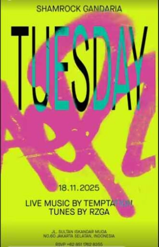 SHAMROCK GANDARIA JAKARTA - TUESDAY