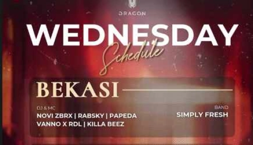 GOLD DRAGON BEKASI - WEDNESDAY