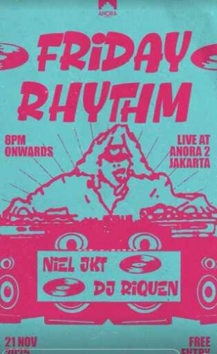 ANORA 2 JAKARTA - FRIDAY RHYTM