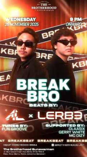 THE BROTHERHOOD JAKARTA - BREAK BRO