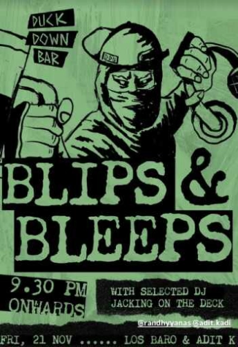 DUCKDOWN GUNAWARMAN JAKARTA - BLIPS & BLEEPS