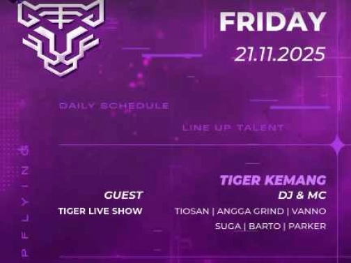 GOLDEN TIGER KEMANG JAKARTA - FRIDAY
