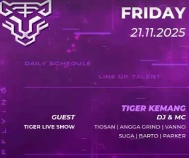 GOLDEN TIGER KEMANG JAKARTA  FRIDAY