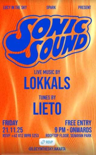 LUCY IN THE SKY SPARK JAKARTA - SONIC SOUND