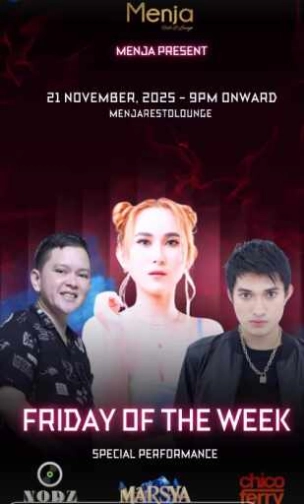MENJA RESTO & LOUNGE JAKARTA - FRIDAY OF THE WEEK