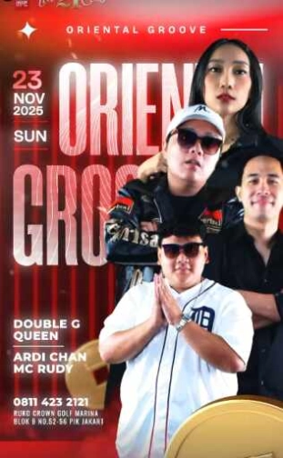 THE 21 CLUB PIK JAKARTA - ORIENTAL GROOVE