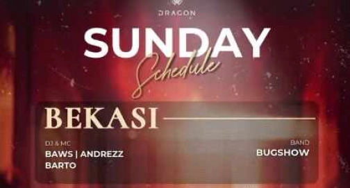 GOLD DRAGON BEKASI - SUNDAY