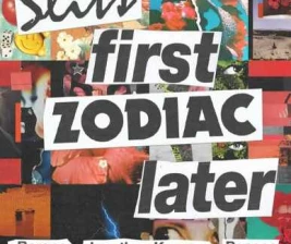 ZODIAC JAKARTA  SLITS FIRST ZODIAC LATER