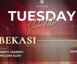 GOLD DRAGON BEKASI  TUESDAY