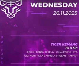 GOLDEN TIGER KEMANG JAKARTA  WEDNESDAY