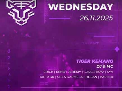 GOLDEN TIGER KEMANG JAKARTA - WEDNESDAY