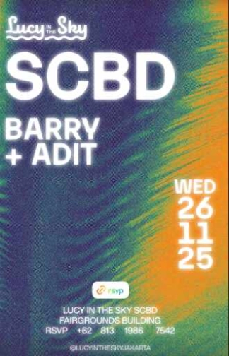 LUCY IN THE SKY SCBD JAKARTA - WEDNESDAY