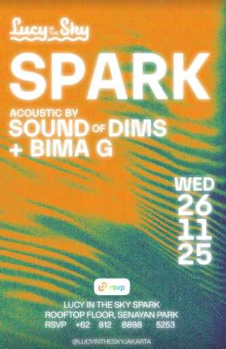 LUCY IN THE SKY SPARK JAKARTA - WEDNESDAY