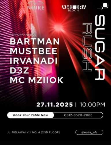 AMORA BLOK M JAKARTA - SUGAR RUSH