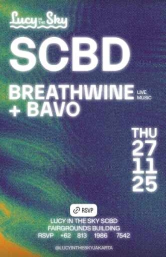 LUCY IN THE SKY SCBD JAKARTA - THURSDAY