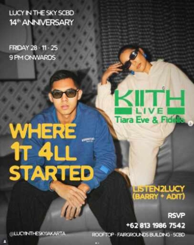 LUCY IN THE SKY SCBD JAKARTA - 14TH ANNIVERSARY