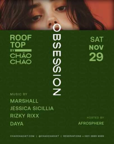 CHAO CHAO SCBD JAKARTA - OBSESSION