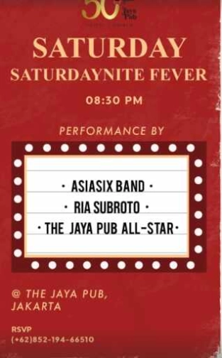 JAYA PUB MENTENG JAKARTA - SATURDAYNITE FEVER