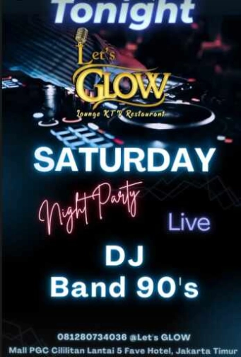 LETS GLOW (PGC) KTV LOUNGE BAR - SATURDAY