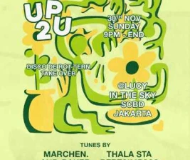 LUCY IN THE SKY SCBD JAKARTA  UP 2 U