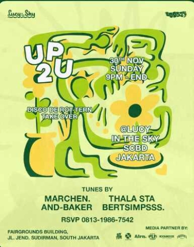 LUCY IN THE SKY SCBD JAKARTA - UP 2 U