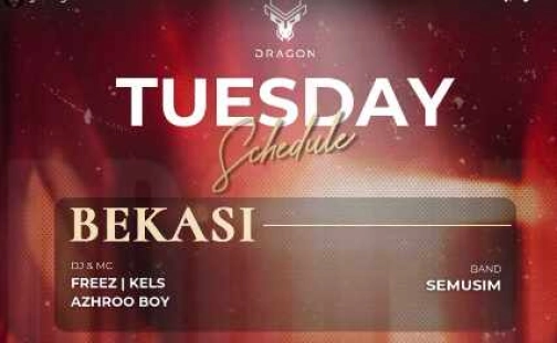 GOLD DRAGON BBEKASI - TUESDAY