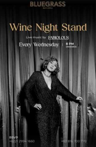 BLUEGRASS SETIABUDI JAKARTA - WINE NIGHT STAND