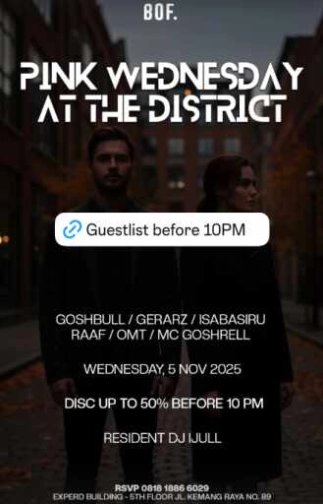 BOF KEMANG JAKARTA - PINK WEDNESDAY AT THE DISTRICT