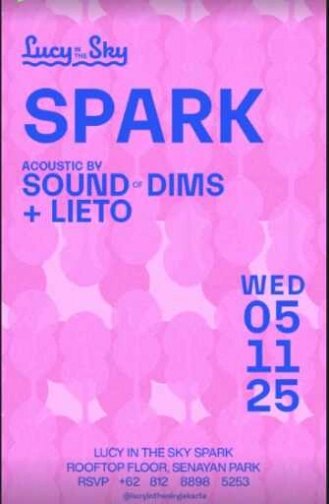 LUCY IN THE SKY SPARK SENAYAN JAKARTA - WEDNESDAY