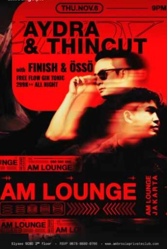 AM LOUNGE JAKARTA - THURSDAY