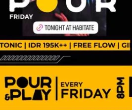 HABITATE JAKARTA  POUR  PLAY