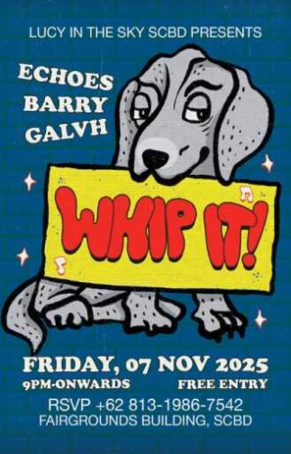 LUCY IN THE SKY JAKARTA - WHIP IT