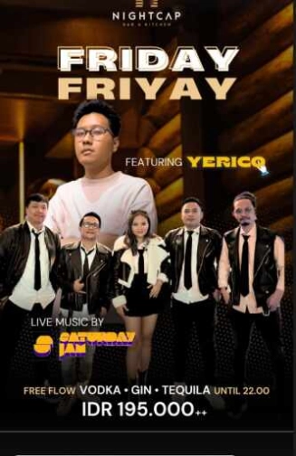 NIGHT CAP JAKARTA - FRIDAY FRIYAY