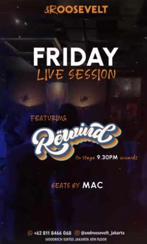 ROOSEVELT JAKARTA - FRIDAY LIVE SESSION