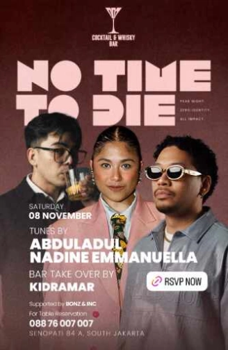 007 COCKTAIL & WHISKY BAR JAKARTA - NO TIME TO DIE