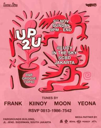 LUCY IN THE SKY JAKARTA - UP 2 U