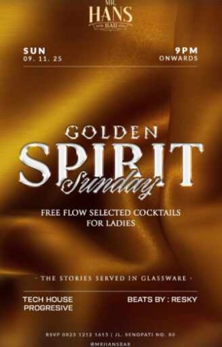 MR HANS BAR JAKARTA - GOLDEN SPIRIT SUNDAY