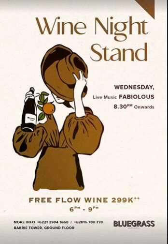 BLUEGRASS SETIABUDI JAKARTA - WINE NIGHT STAND