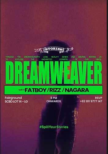 STORIES SCBD JAKARTA - DREAM WEAVER