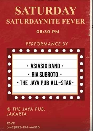 JAYA PUB MENTENG JAKARTA - SATURDAY