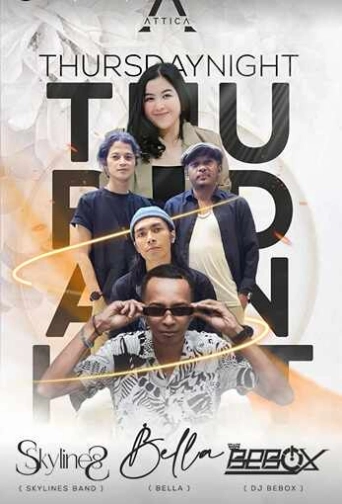 ATTICA KUNINGAN JAKARTA - THURSDAY NIGHT