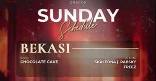 GOLD DRAGON BEKASI - SUNDAY
