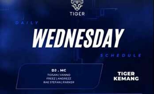 GOLDEN TIGER KEMANG JAKARTA - WEDNESDAY