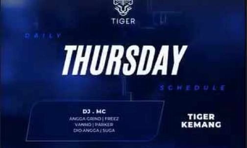 GOLDEN TIGER KEMANG JAKARTA - THURSDAY