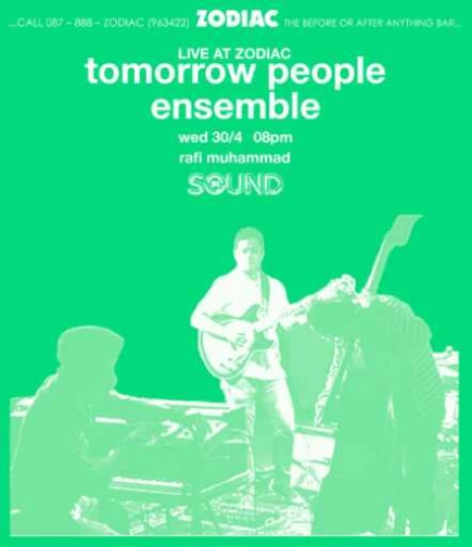 ZODIAC SENOPATI JAKARTA - TOMORROW POEPLE ENSEMBLE