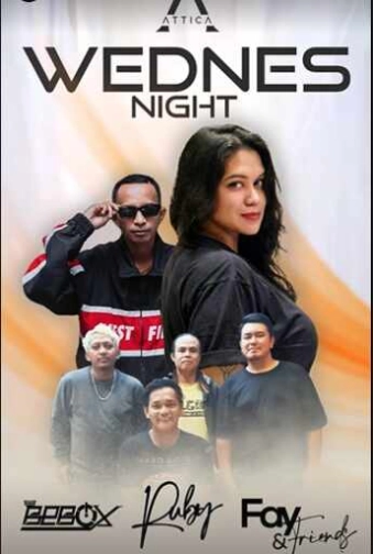 ATTICA KUNINGAN JAKARTA - WEDNES NIGHT