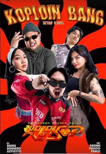 BABLAS KEMANG JAKARTA - KOPLOIN BANG